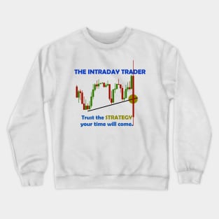 Intraday Trader Crewneck Sweatshirt